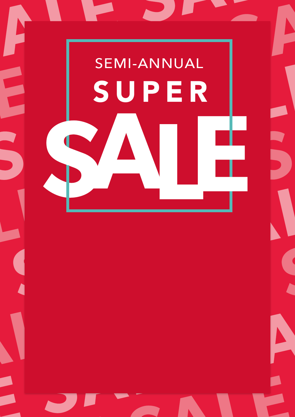 semi-annual super sale