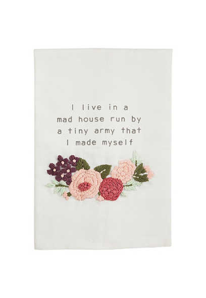 Embroidered Mad House Kitchen Towel