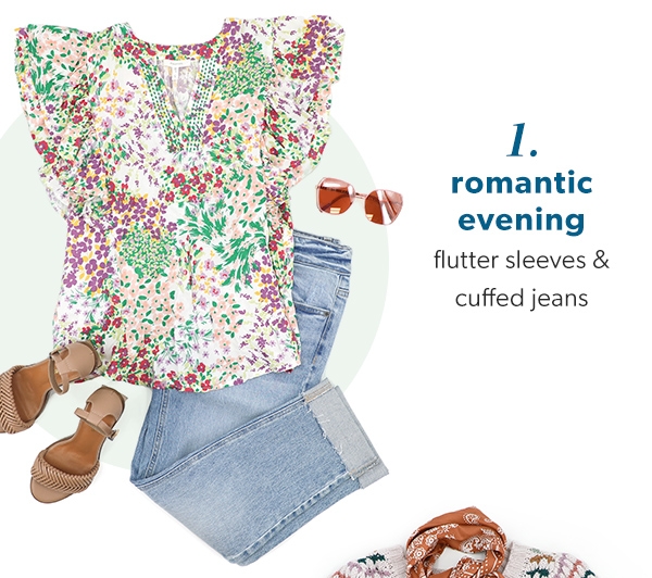 1. Romantic evening. Flutter sleeves & cuffed jeans.