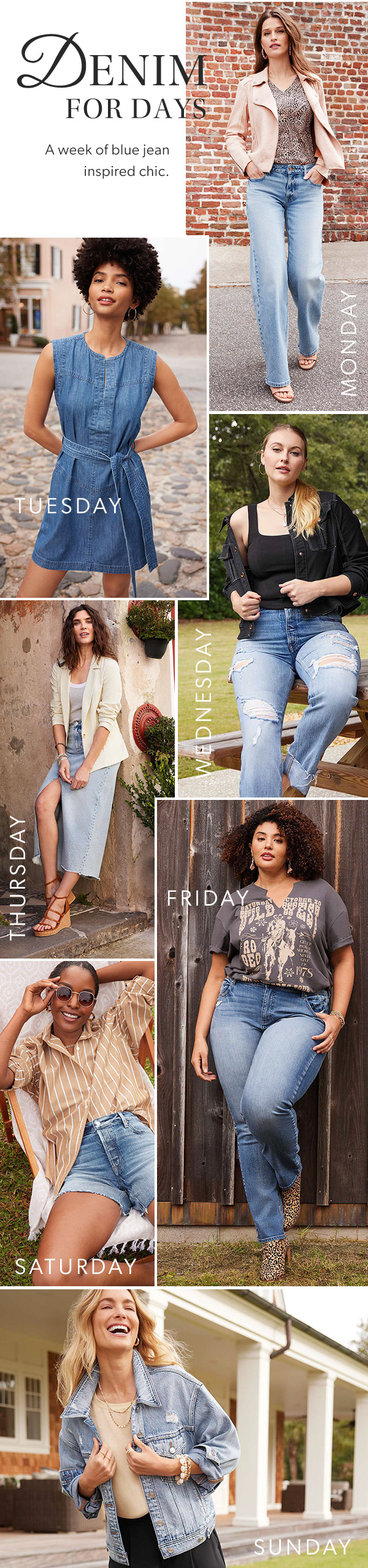 Denim for days. A week of blue jean inspired chic. Monday. Tuesday. Wednesday. Thursday. Friday. Saturday. Sunday. Models wearing maurices clothing.