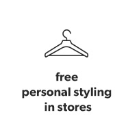 Free personal styling in stores.