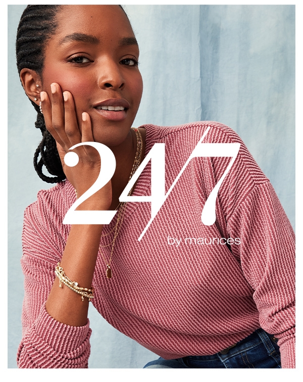 24/7 by maurices.