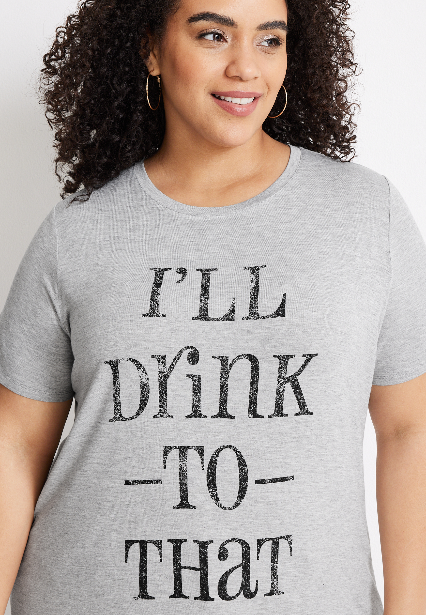 Plus Size Drink To That Graphic Tee | maurices
