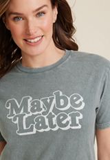 Maybe Later Relaxed Fit Graphic Tee, C829, small
