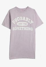 Plus Size Probably Late For Something Relaxed Fit Graphic Tee, C892, small