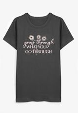 Grow Through What You Go Through Classic Fit Graphic Tee, C1876, small