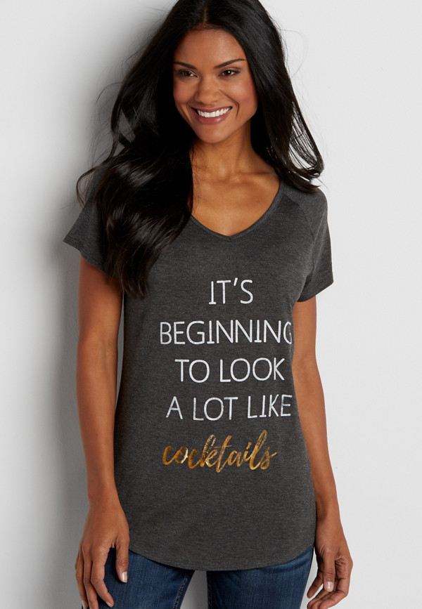 tee with it's beginning to look a lot like cocktails | maurices
