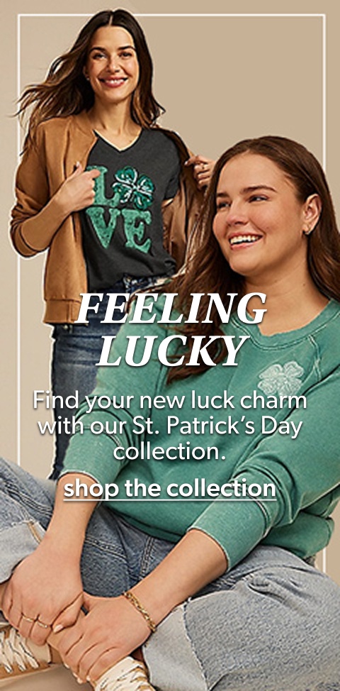 feeling lucky. find your new luck charm with out st. patrick's day collection. shop the collection.