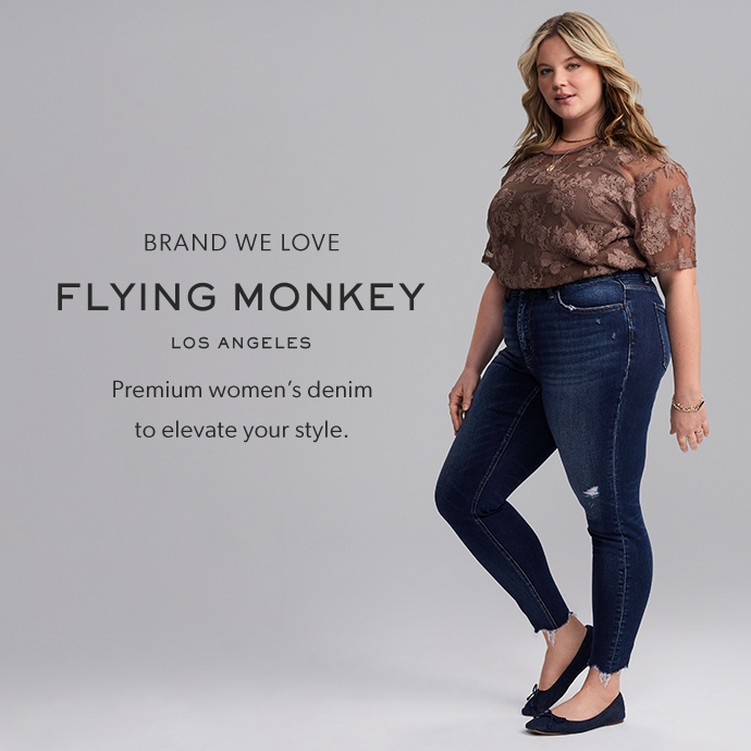 brand we love. flying monkey los angeles. premium women's denim to elevate your style.