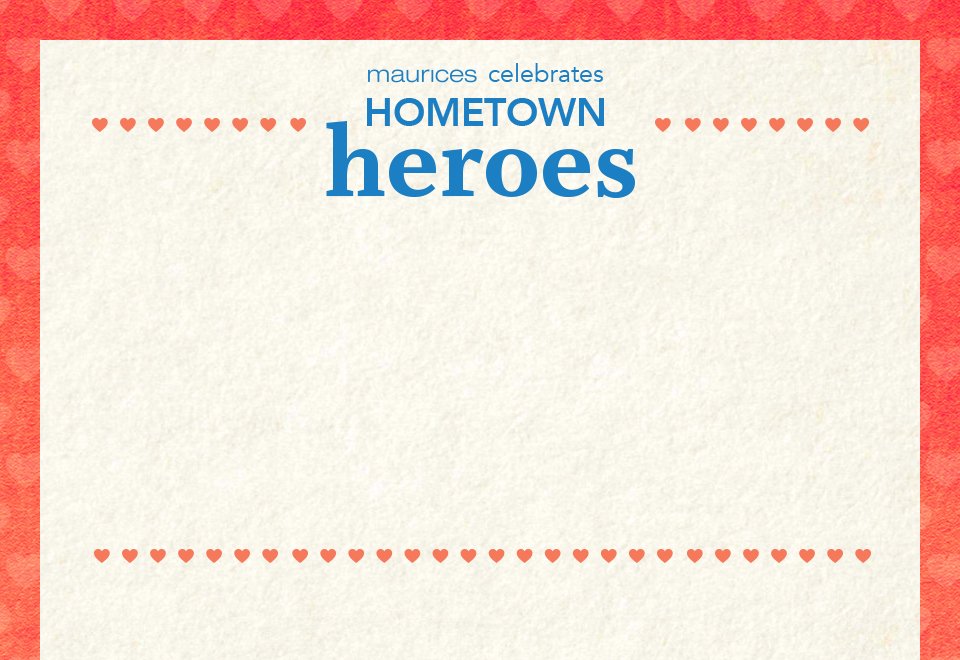 maurices hometown heroes